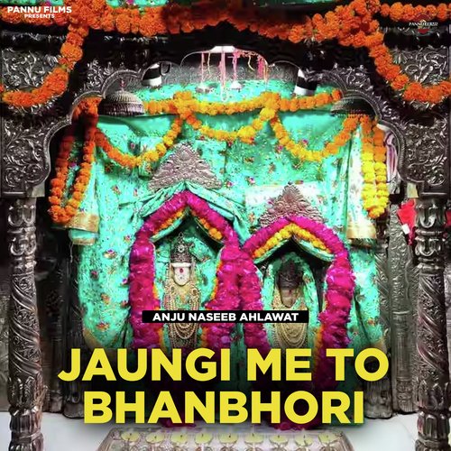 Jaungi Me To Bhanbhori