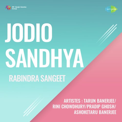 Jodio Sandhya - Rabindra Sangeet