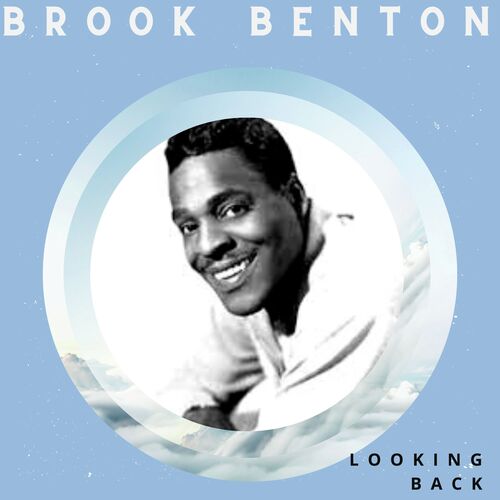 Looking Back - Brook Benton