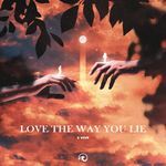 Love The Way You Lie - sped up