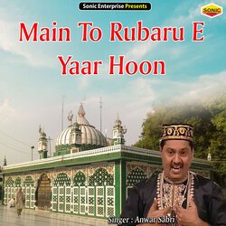 Main To Rubaru-E-Yaar Hoon (Islamic)-XV8,fjIJcQs