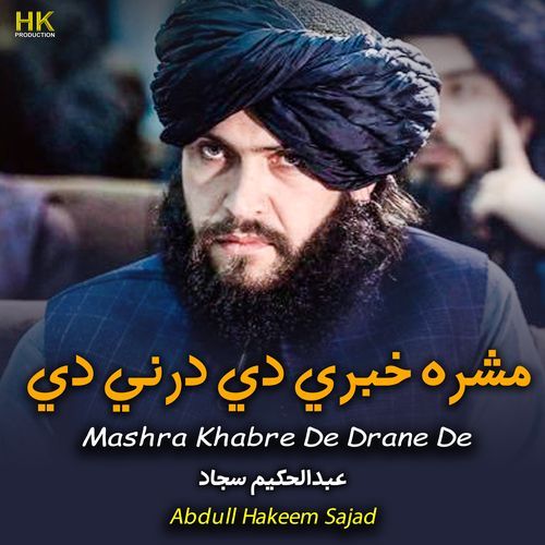 Mashra Khabre De Drane De