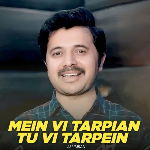 Mein Vi Tarpian Tu Vi Tarpein