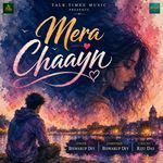 Mera Chaayn