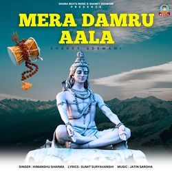 Mera Damru Aala (feat. Shanky Goswami)-HjlcSQFAf3c