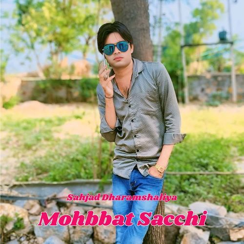 Mohbbat Sacchi