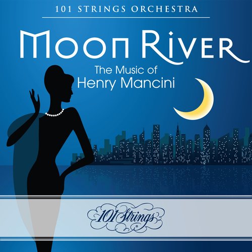 Moon River: The Music of Henry Mancini_poster_image