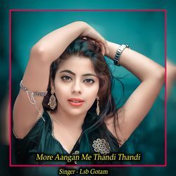 More Aangan Me Thandi Thandi-Rgo0ZzB5WHI