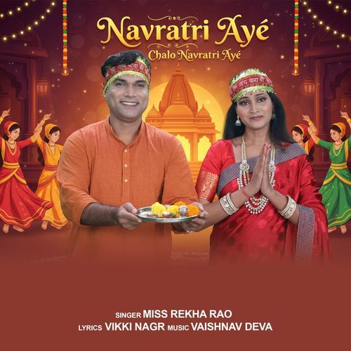 Navratri Aye Chalo Navratri Aye