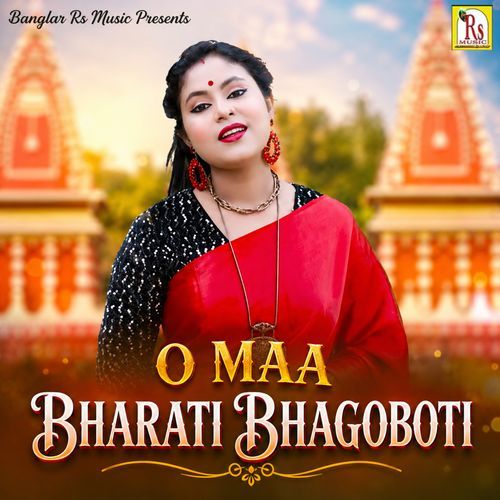 O MAA BHARATI BHAGOBOTI
