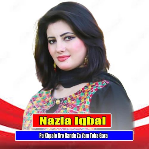 Pa Khpalo Kro Bande Za Yam Toba Gara