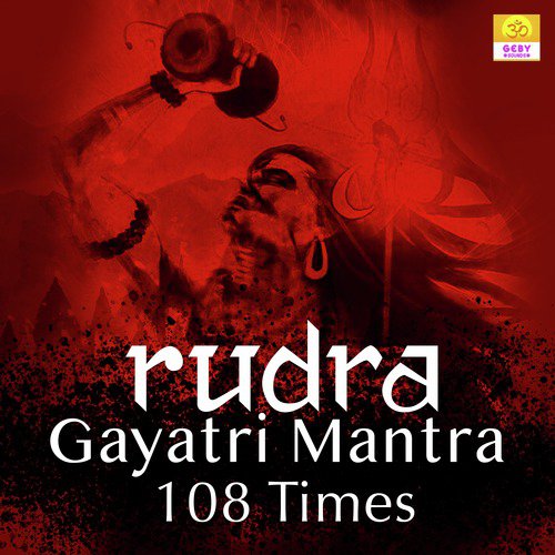 Rudra Gayatri Mantra 108 Times