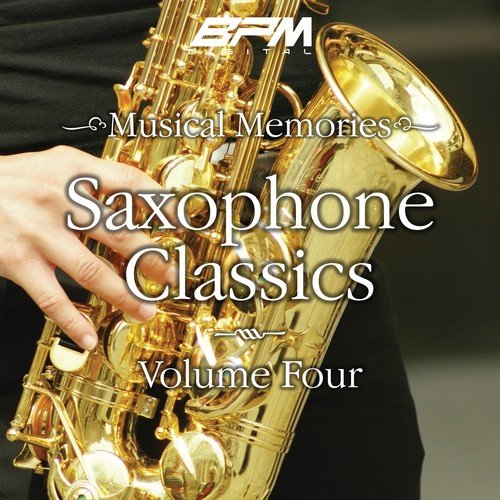 Saxophone Classics, Vol. 4