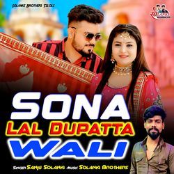 Sona Laal Duppta Wali-RzgBQk1Udlw