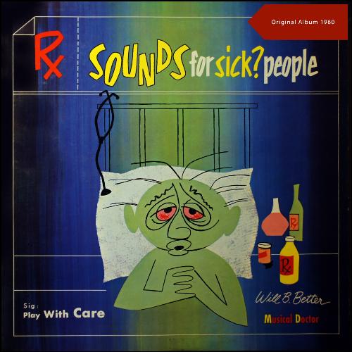 Sounds For Sick? People (Original Album 1960)