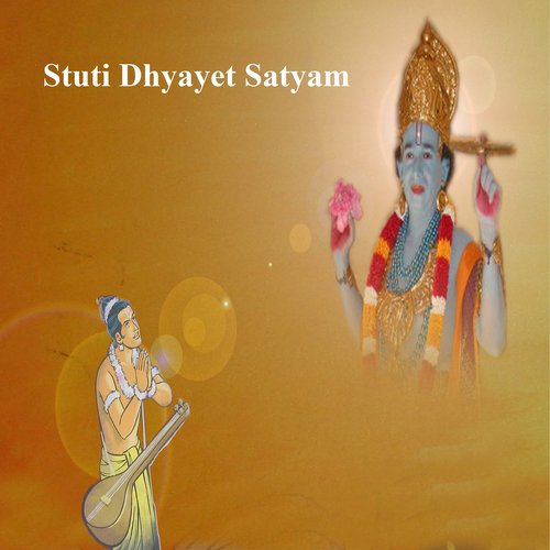 Stuti Dhyayet Satyam