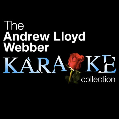 The Andrew Lloyd Webber Karaoke Collection