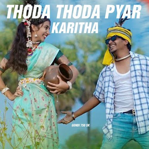 Thoda Thoda Pyar Karitha