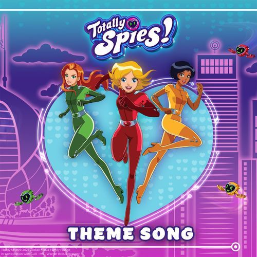 Totally Spies! Theme Song: Top Secret Mission