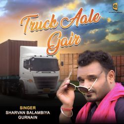 Truck Aale Gair-JS0RVTZHe0I