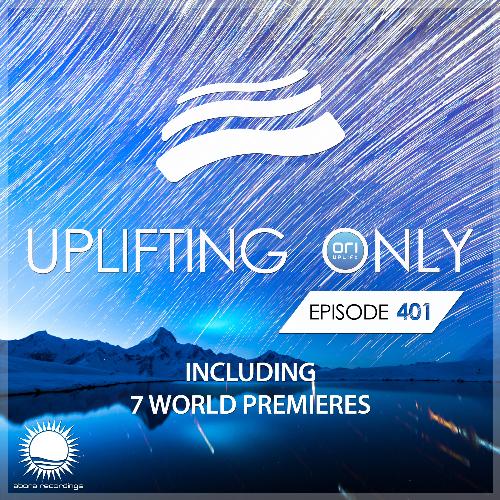 Uplifting Only Episode 401 (Oct 2020) [FULL]