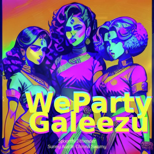 We Party Galeezu