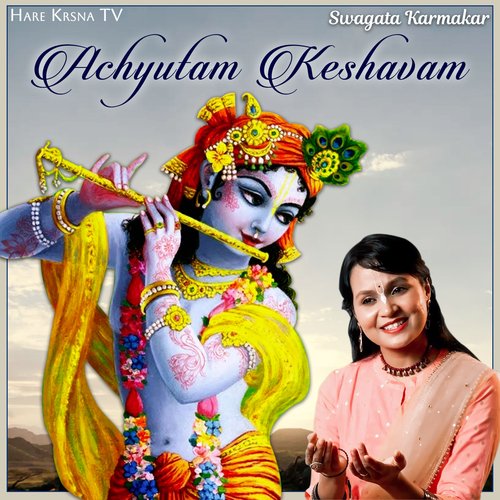 Achyutam Keshavam