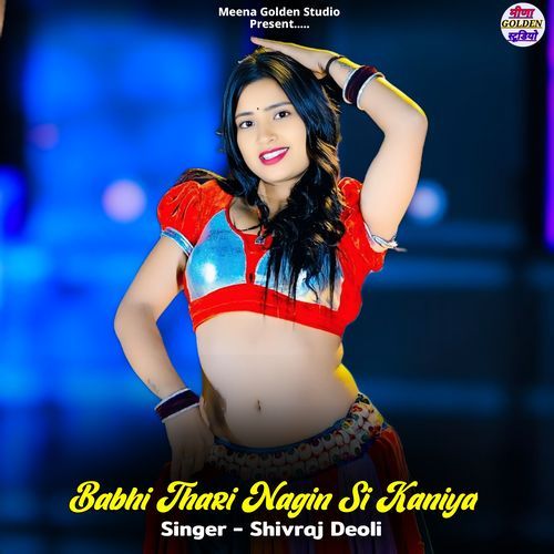 Babhi Thari Nagin Si Kaniya