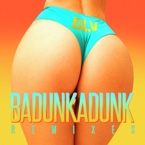 Badunkadunk (Remixes)_poster_image