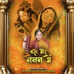 BASO MORE Nainan Mein (Krishna Bhajan)