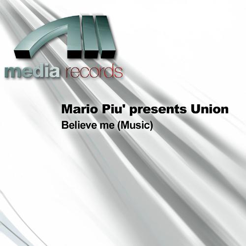 Mario Piu' presents Union