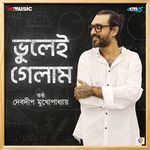 Bhulei Gelam (From "Onko Ki Kothin") (Male Vocals)