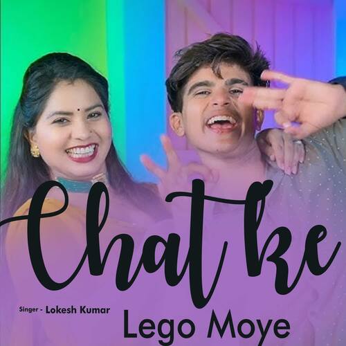 Chat Ke Lego Moye