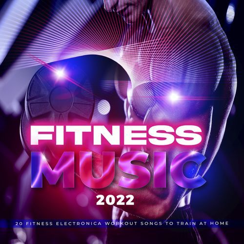 Fitness Music 2022