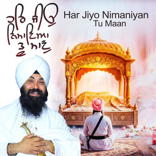 Har Jiyo Nimaniyan Tu Maan