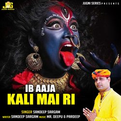 Ib Aaja Kali Mai Ri-M1ACfwNjTmI