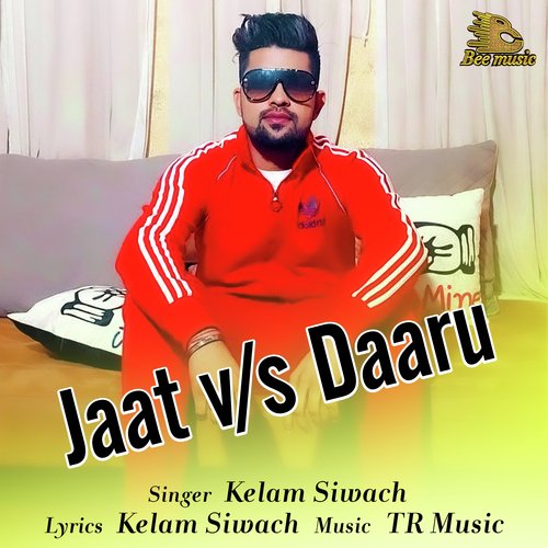 Jaat vs. Daaru