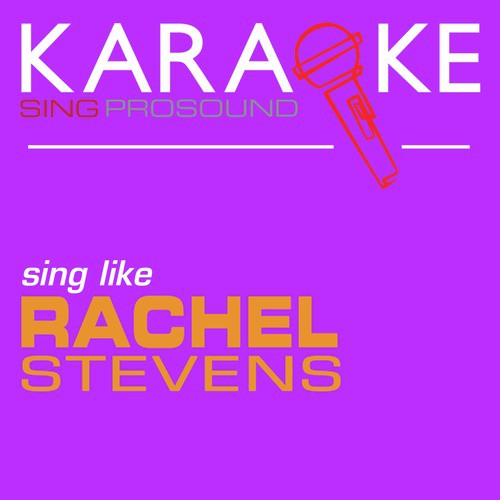 Sweet Dreams My La Ex (In the Style of Rachel Stevens) [Karaoke with Background Vocal]