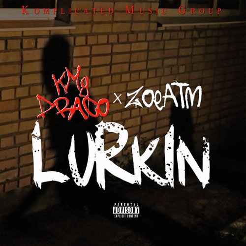 KmgDraco Lurkin cover art
