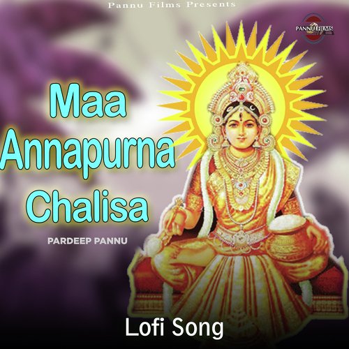 Maa Annapurna Chalisa - Lofi Song