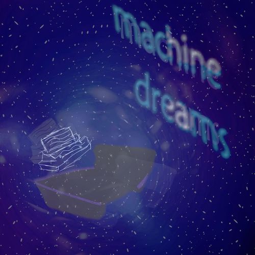 Machine Dreams