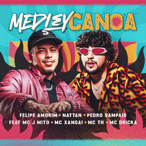 Medley Canoa - Putaria no Escuro / Menina do Job / Escada do Prédio / Mal Caminho / Pede Que eu Te Dou_poster_image