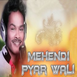 Mehendi Pyar Wali-QyJceSZ9Qns