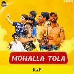 Mohalla Tola Rap