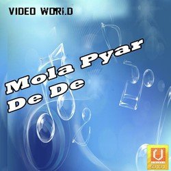 Mola Pyar De De