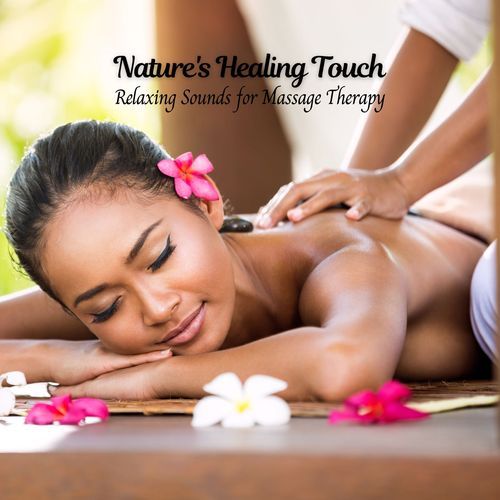 Nature's Healing Touch: Relaxing Sounds for Massage Therapy_poster_image