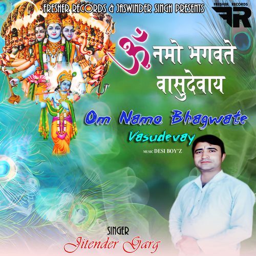 Om Namo Bhagvate Vasudevay