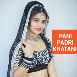 Pani Padri Khatani-Ow0ueDFoUnE