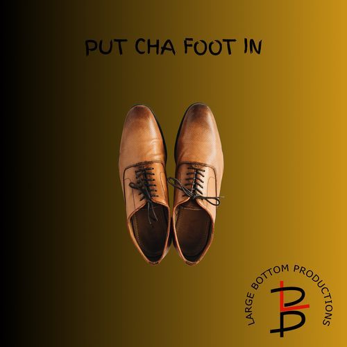 Put Cha Foot In cover art
