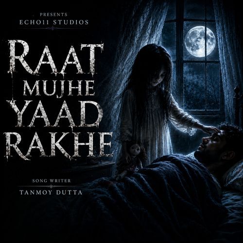 Raat Mujhe Yaad Rakhe